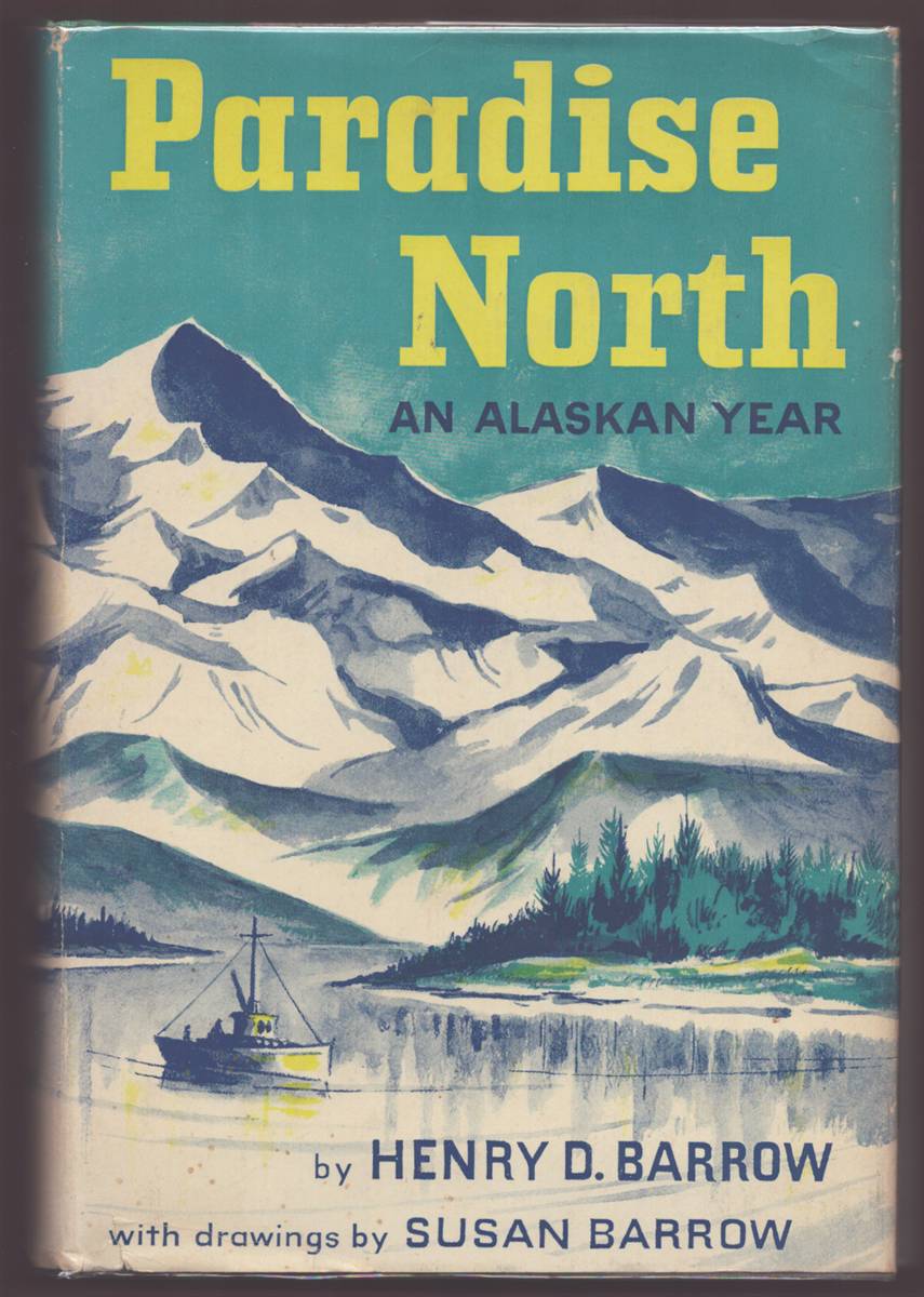 Image for PARADISE NORTH An Alaskan Year PARADISE NORTH An Alaskan Year