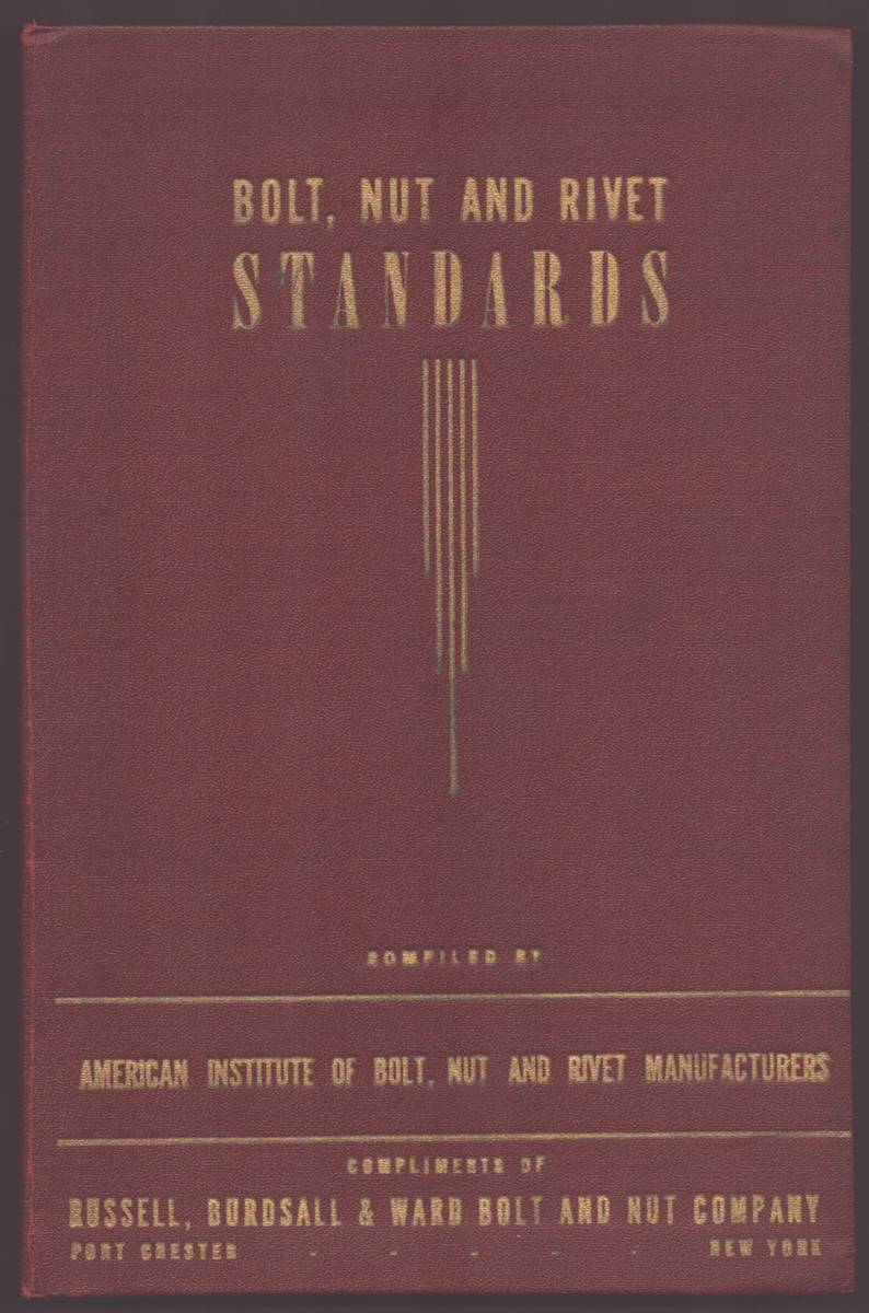 Image for BOLT, NUT AND RIVET STANDARDS BOLT, NUT AND RIVET STANDARDS