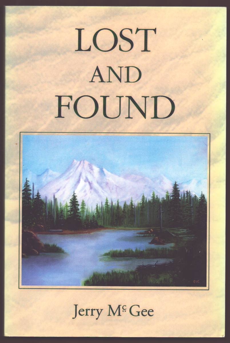 LOST AND FOUND A Sequel to Follow the River (Signed)