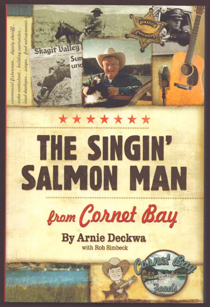 THE SINGIN' SALMON MAN From Cornet Bay (Signed)