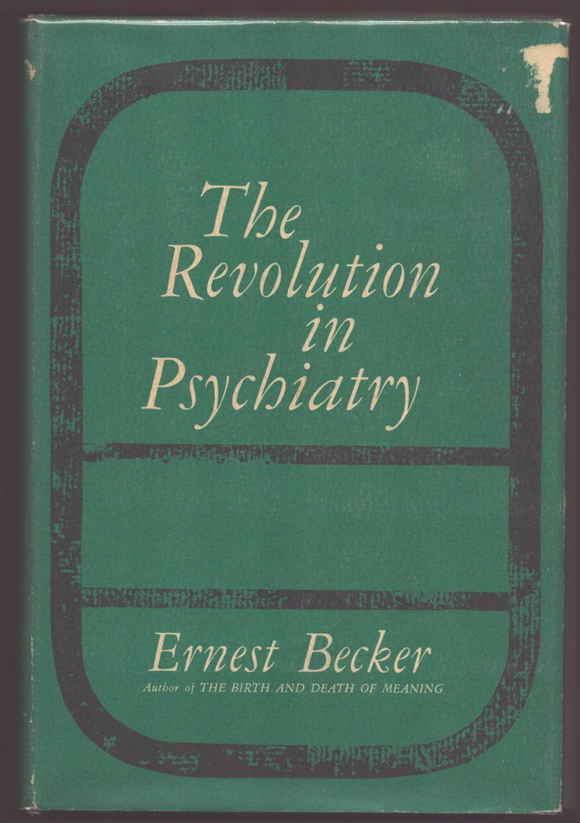 THE REVOLUTION IN PSYCHIATRY