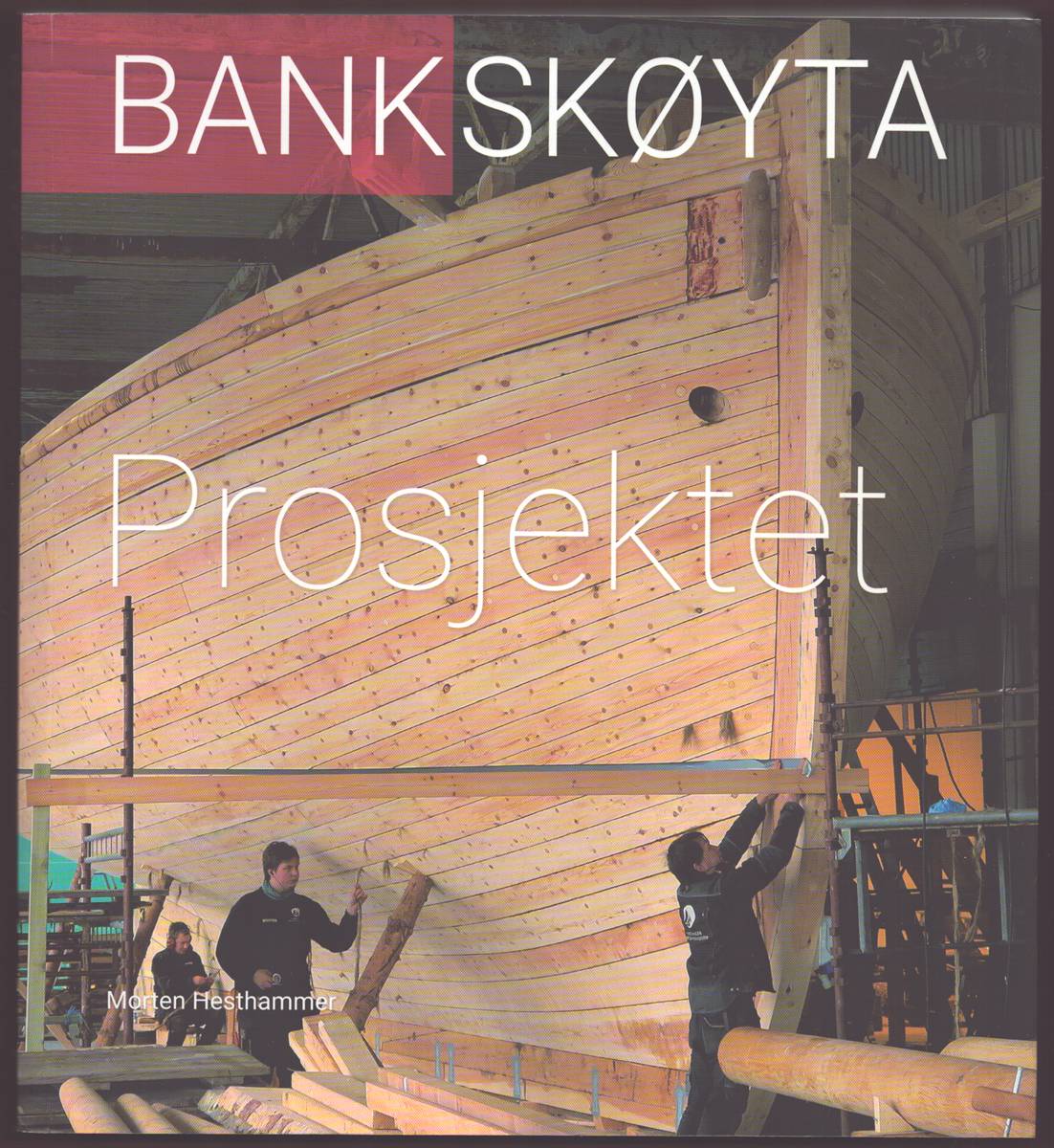 BANKSKOYTA PROSJEKTET