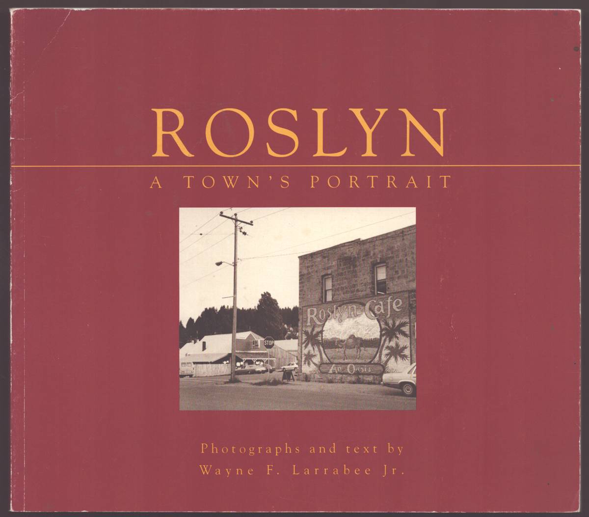 ROSLYN A Town's Portrait (Signed)