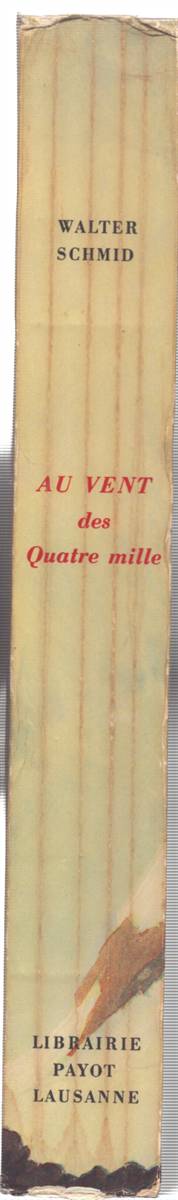 AU VENT DES QUATRE MILLE Dans Les Alpes Suisses