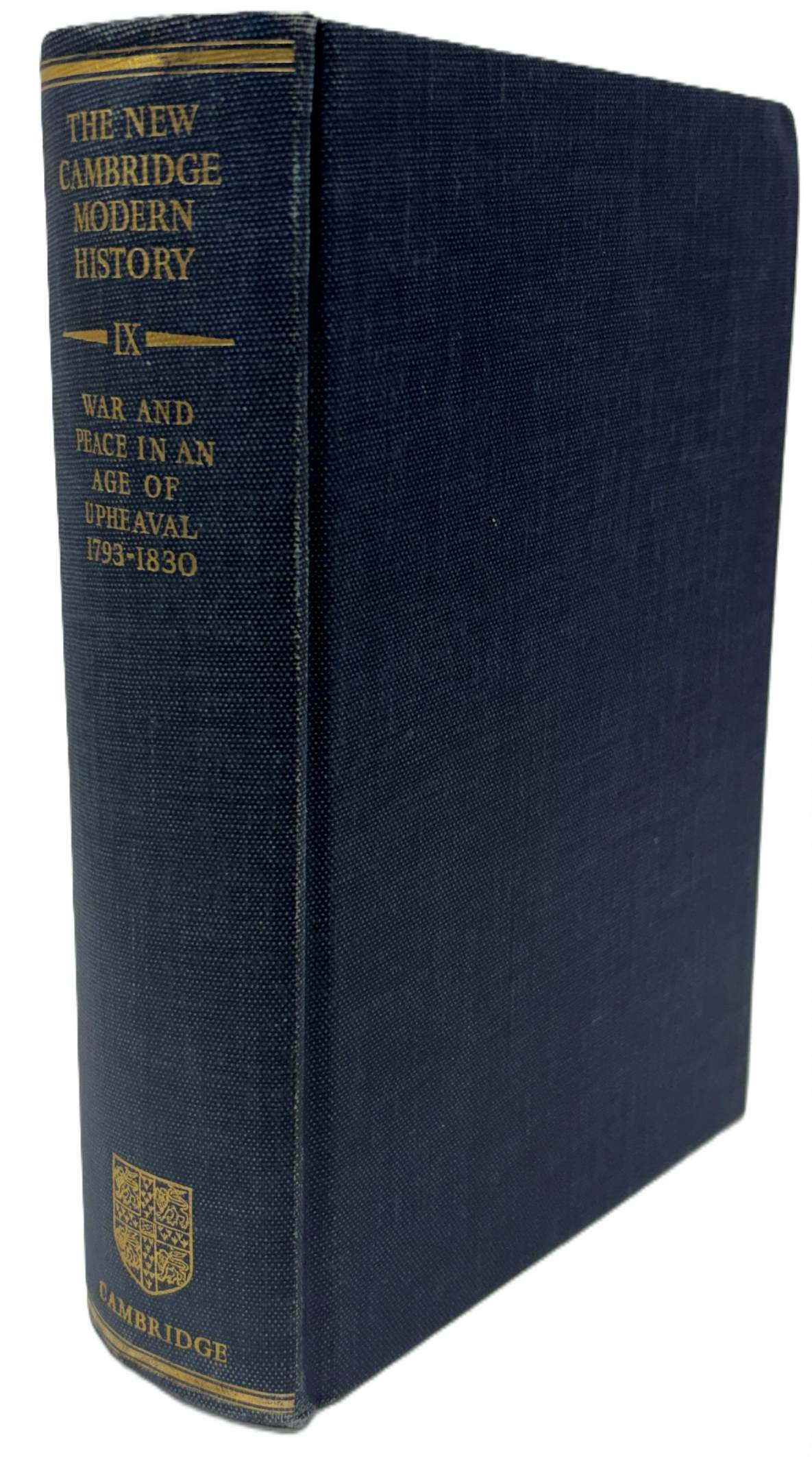 Image for THE NEW CAMBRIDGE MODERN HISTORY VOLUME IX WAR AND PEACE IN AN AGE OF UPHEAVAL 1793-1830 THE NEW CAMBRIDGE MODERN HISTORY VOLUME IX WAR AND PEACE IN AN AGE OF UPHEAVAL 1793-1830