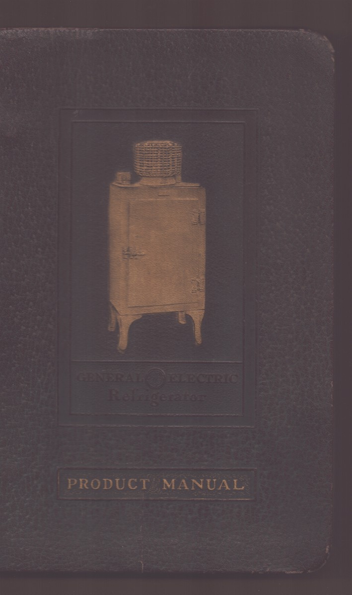 Image for PRODUCT MANUAL GENERAL ELECTRIC REFRIGERATOR PRODUCT MANUAL GENERAL ELECTRIC REFRIGERATOR