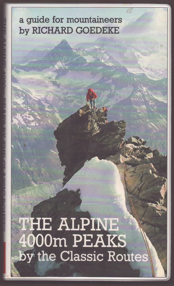 THE ALPINE 4000M PEAKS BY THE CLASSIC ROUTES