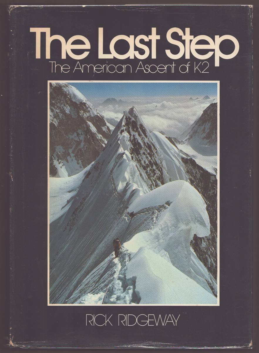 LAST STEP The American Ascent of K2 (Signed)