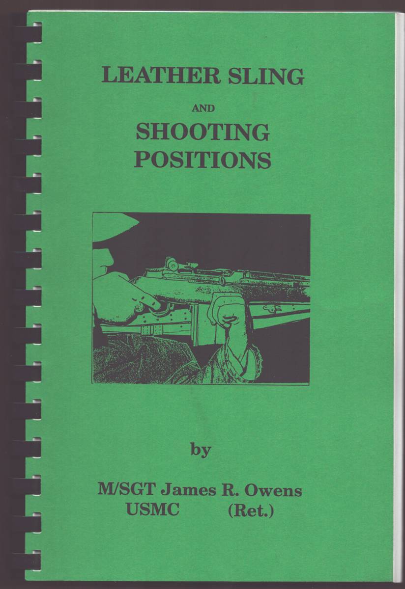 Image for LEATHER SLING AND SHOOTING POSITIONS LEATHER SLING AND SHOOTING POSITIONS