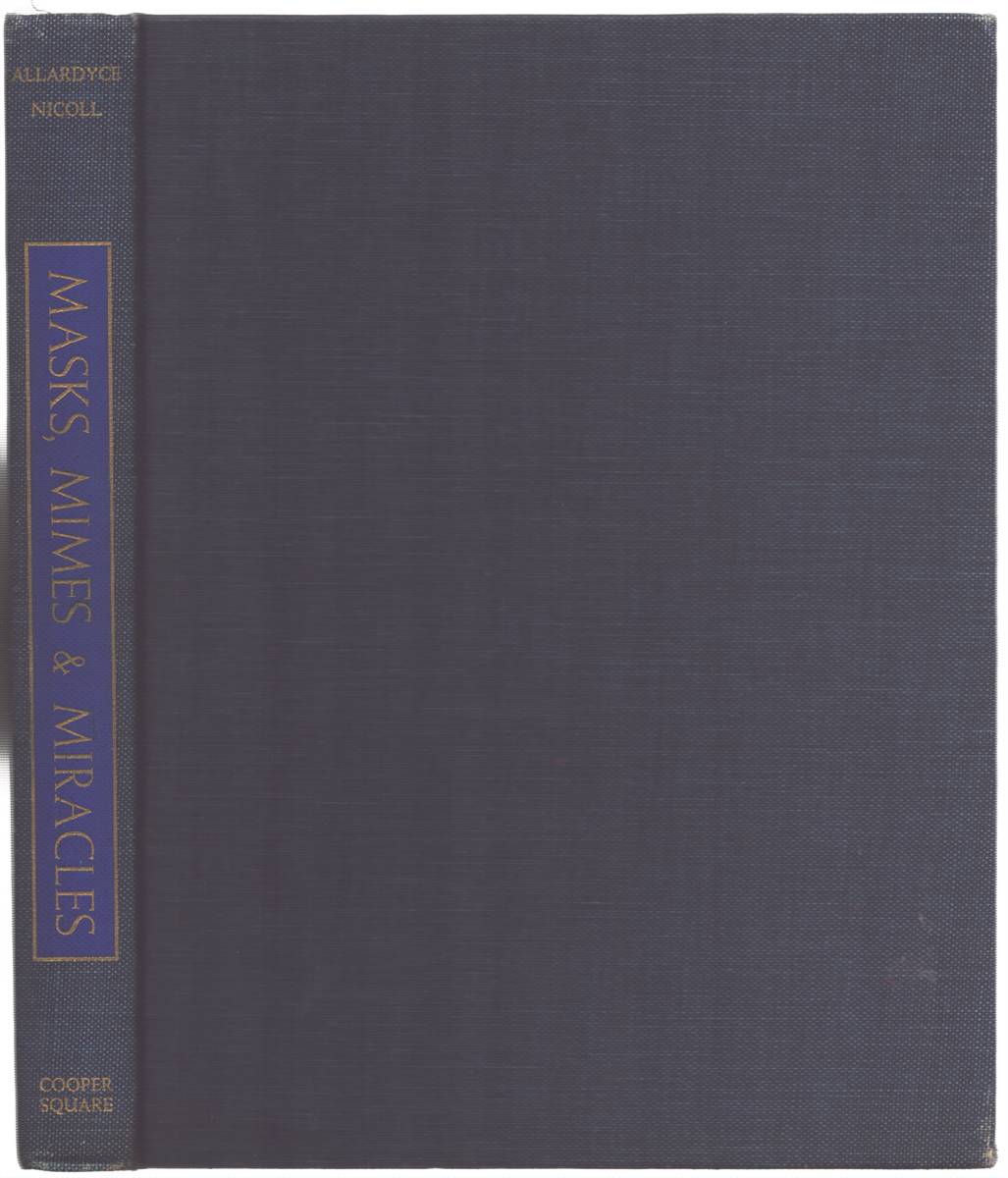 Image for MASKS, MIMES AND MIRACLES Studies in the Popular Theatre MASKS, MIMES AND MIRACLES Studies in the Popular Theatre