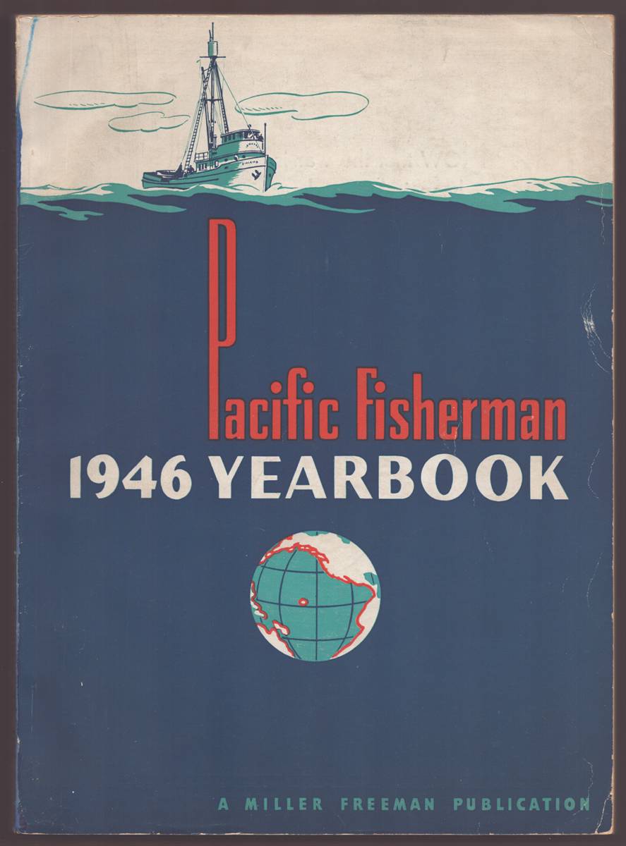 Image for PACIFIC FISHERMAN YEARBOOK 1946 Vol. 44 No. 2 PACIFIC FISHERMAN YEARBOOK 1946 Vol. 44 No. 2