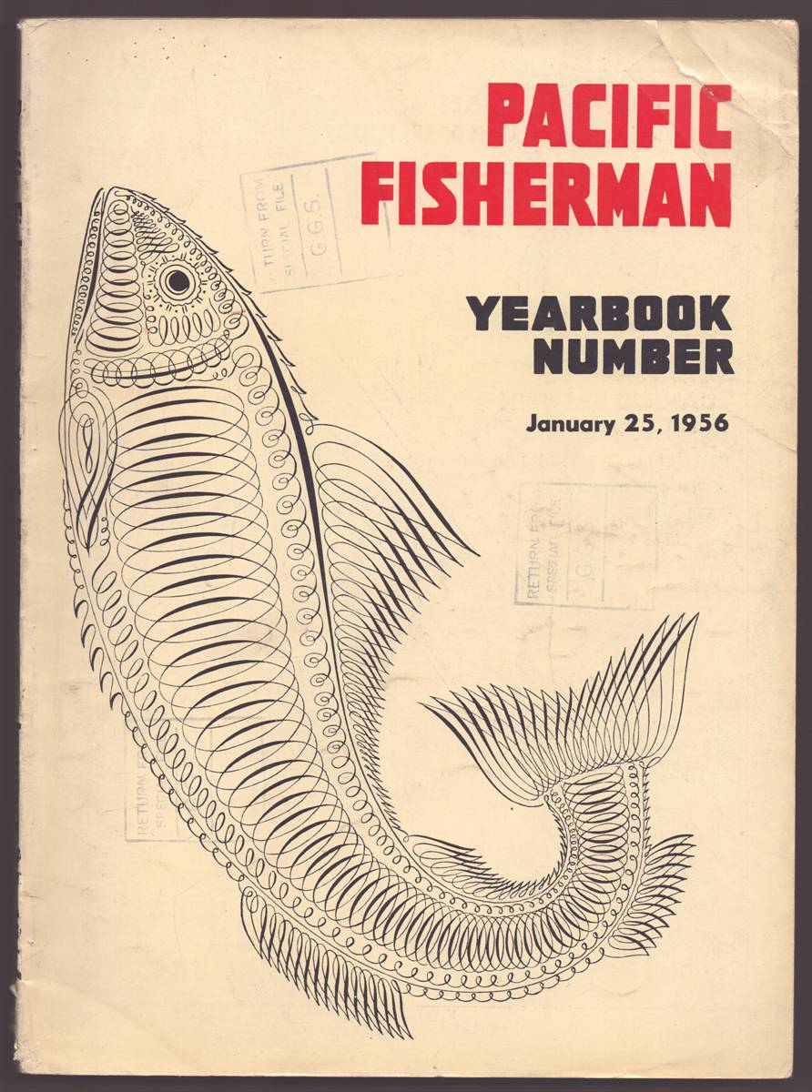 Image for PACIFIC FISHERMAN YEARBOOK NUMBER 1956 January 25, 1956 Volume 54, No. 2 PACIFIC FISHERMAN YEARBOOK NUMBER 1956 January 25, 1956 Volume 54, No. 2