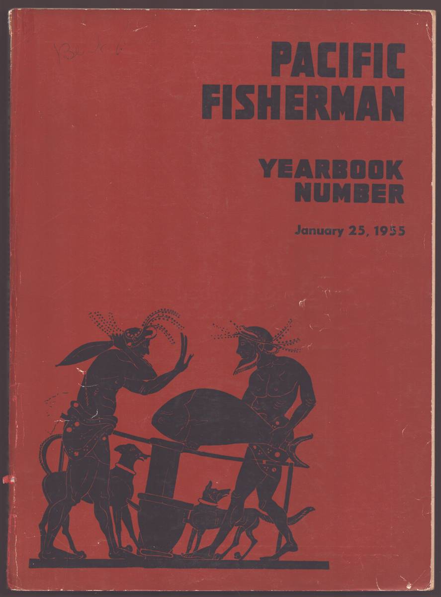 Image for PACIFIC FISHERMAN YEARBOOK NUMBER 1955 January 25, 1955 Volume 53, No. 2 PACIFIC FISHERMAN YEARBOOK NUMBER 1955 January 25, 1955 Volume 53, No. 2