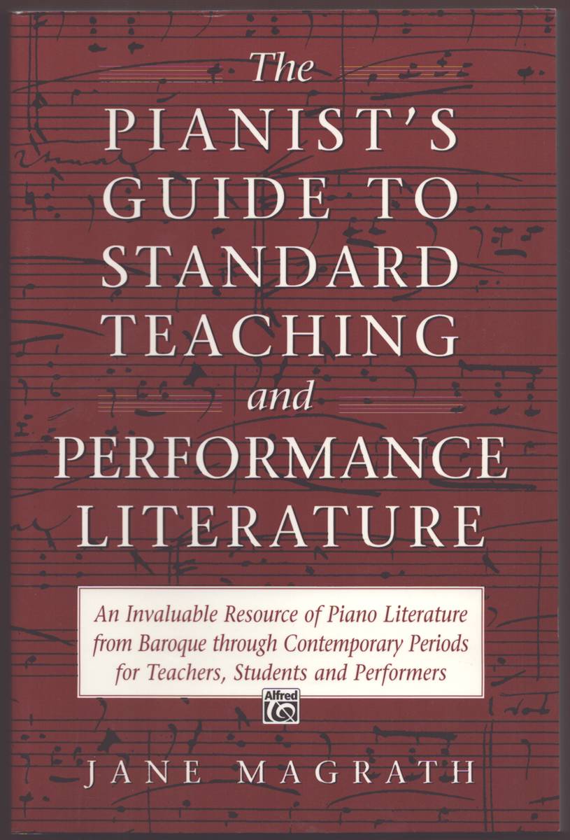 Image for PIANISTS GUIDE TO STANDARD TEACHING AND PERFORMANCE LITERATURE PIANISTS GUIDE TO STANDARD TEACHING AND PERFORMANCE LITERATURE