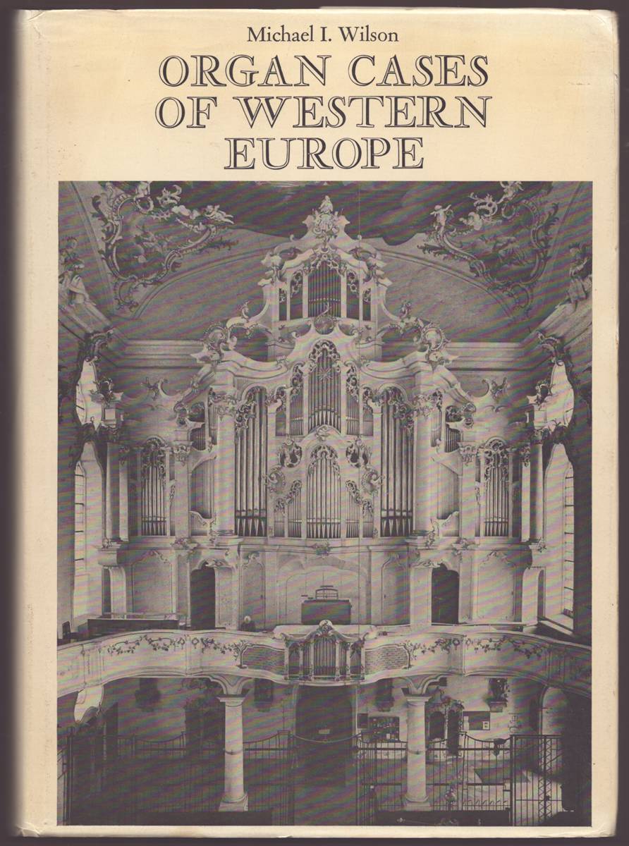 Image for ORGAN CASES OF WESTERN EUROPE ORGAN CASES OF WESTERN EUROPE