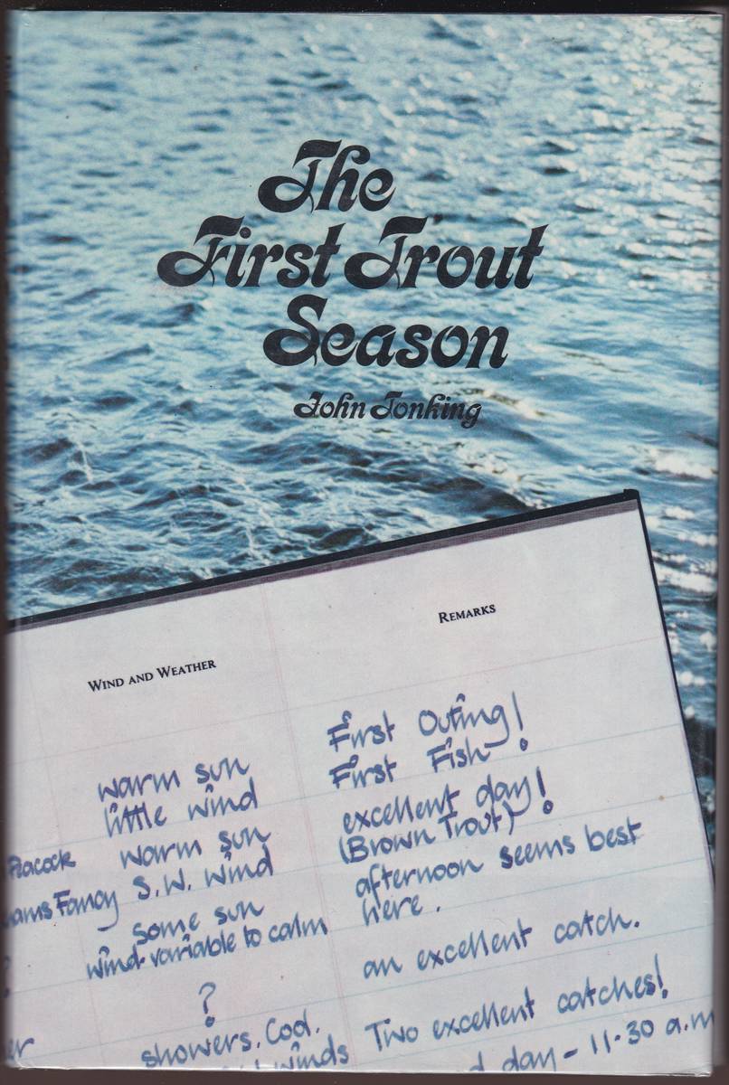 THE FIRST TROUT SEASON
