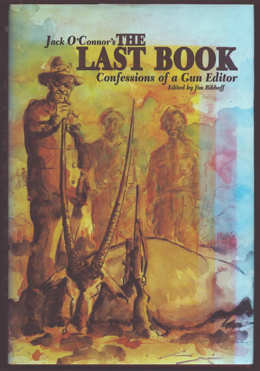 THE LAST BOOK: CONFESSIONS OF A GUN EDITOR