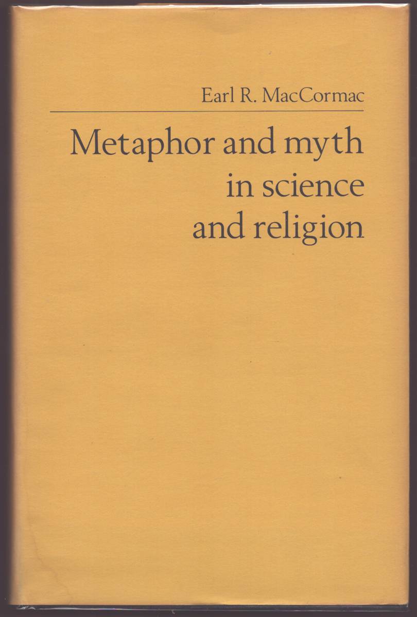 METAPHOR AND MYTH IN SCIENCE AND RELIGION