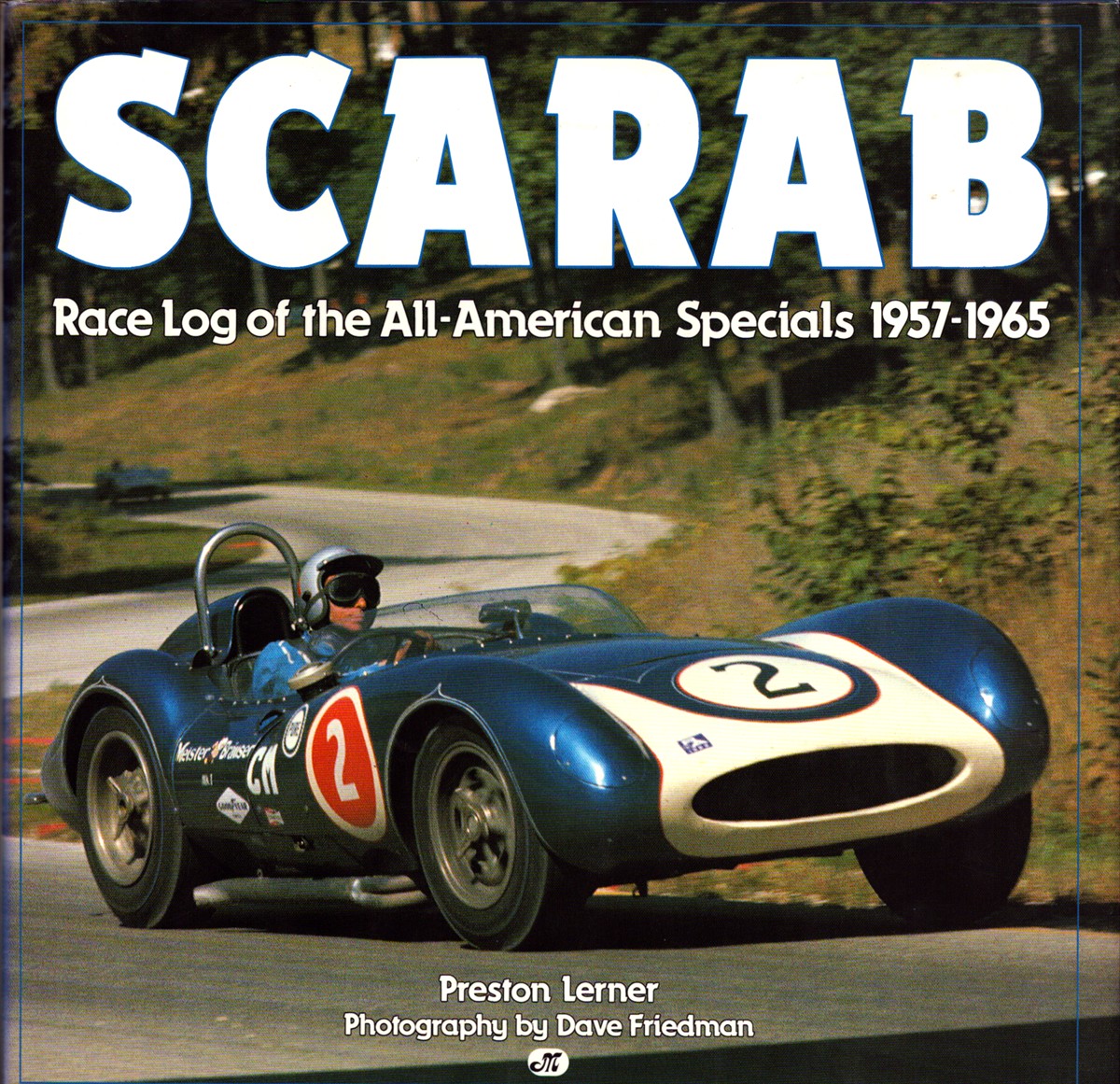 Image for SCARAB. Race Log of the All-American Specials 1957-1965 SCARAB. Race Log of the All-American Specials 1957-1965