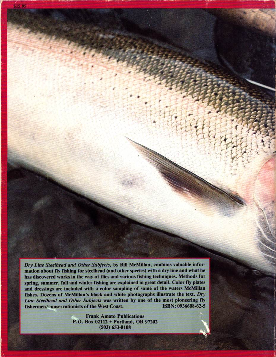 DRY LINE STEELHEAD AND OTHER SUBJECTS