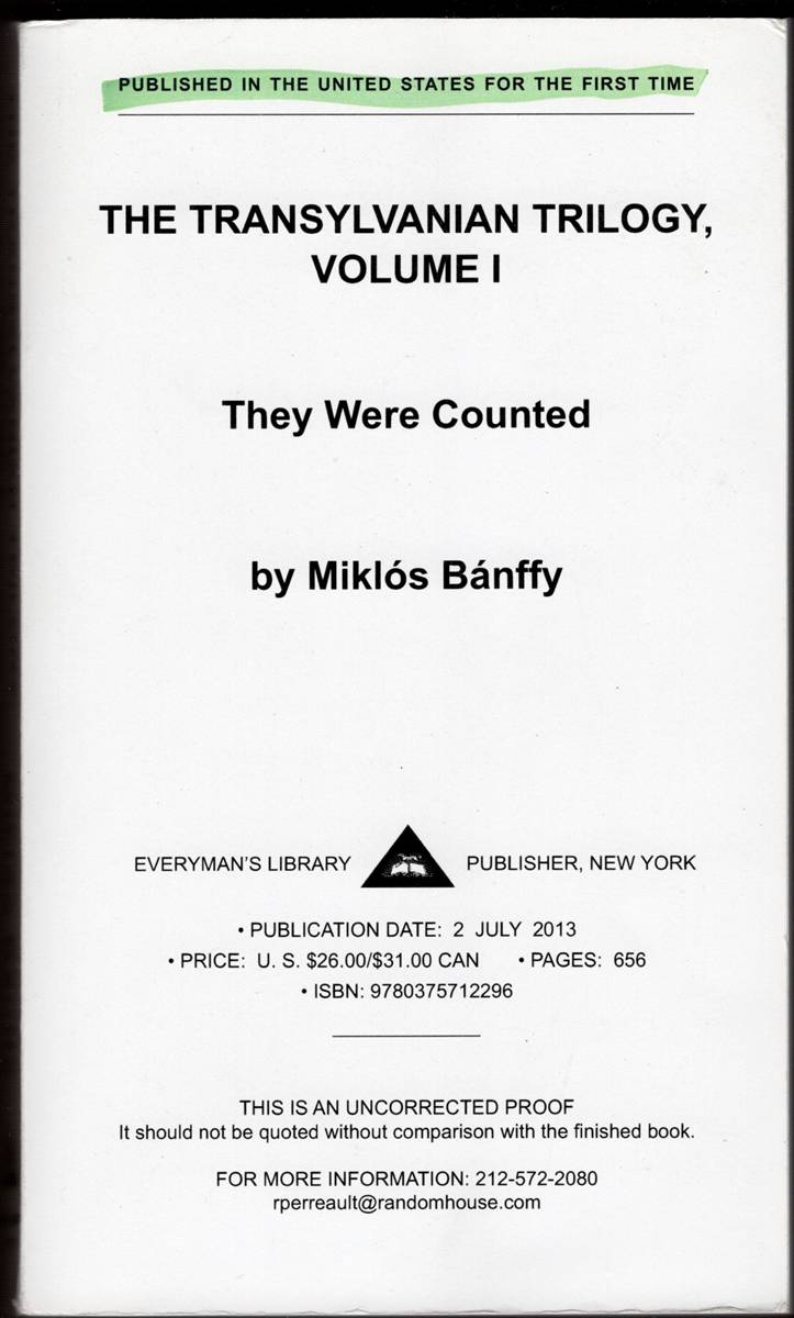 Image for THE TRANSYLVANIAN TRILOGY (VOLUMES 1, 2, AND 3 IN TWO VOLUME SET OF UNCORRECTED PROOFS) . They Were Counted; They Were Found Wanting; They Were Divided THE TRANSYLVANIAN TRILOGY (VOLUMES 1, 2, AND 3 IN TWO VOLUME SET OF UNCORRECTED PROOFS) . They Were Counted; They Were Found Wanting; They Were Divided