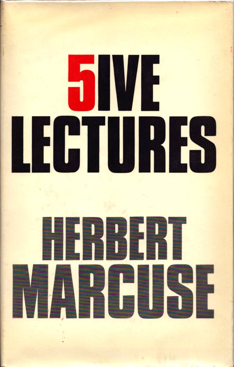 FIVE LECTURES. Psychoanalysis, Politics, and Utopia