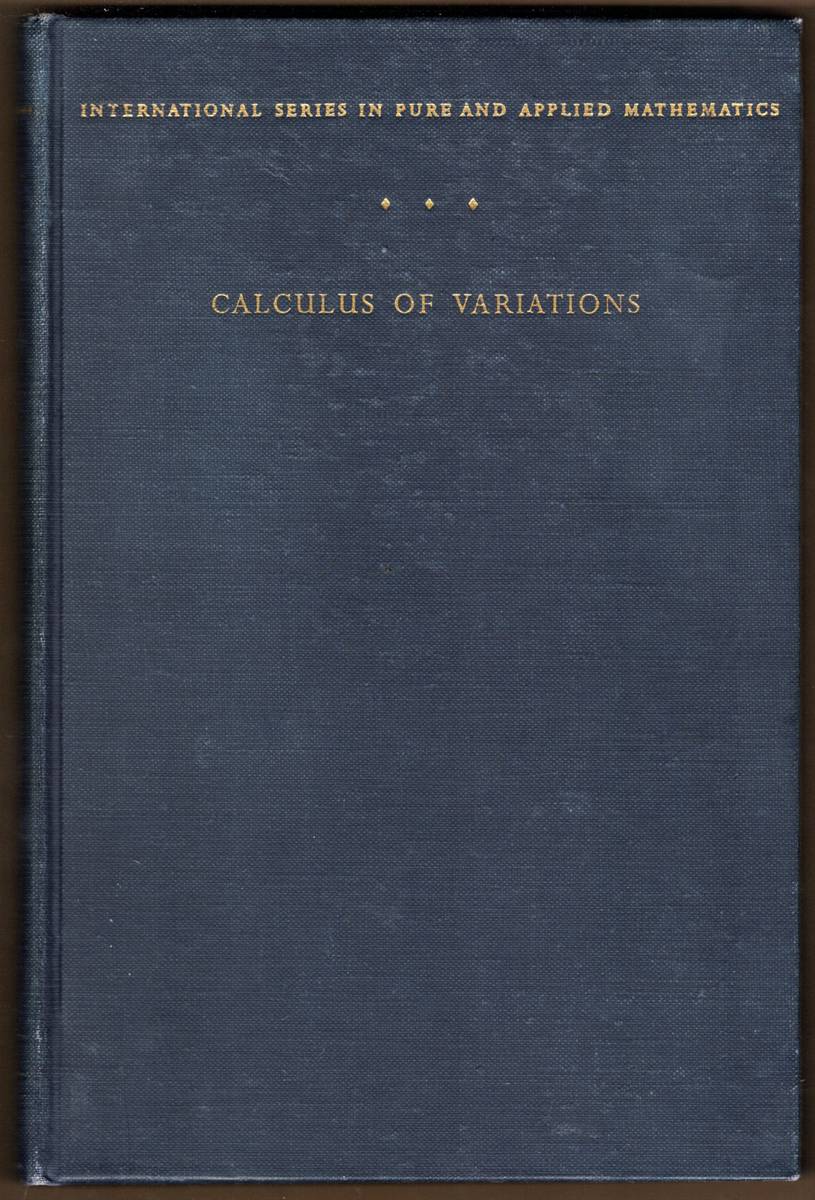 Image for THE CALCULUS OF VARIATIONS WITH APPLICATIONS TO PHYSICS AND ENGINEERING THE CALCULUS OF VARIATIONS WITH APPLICATIONS TO PHYSICS AND ENGINEERING