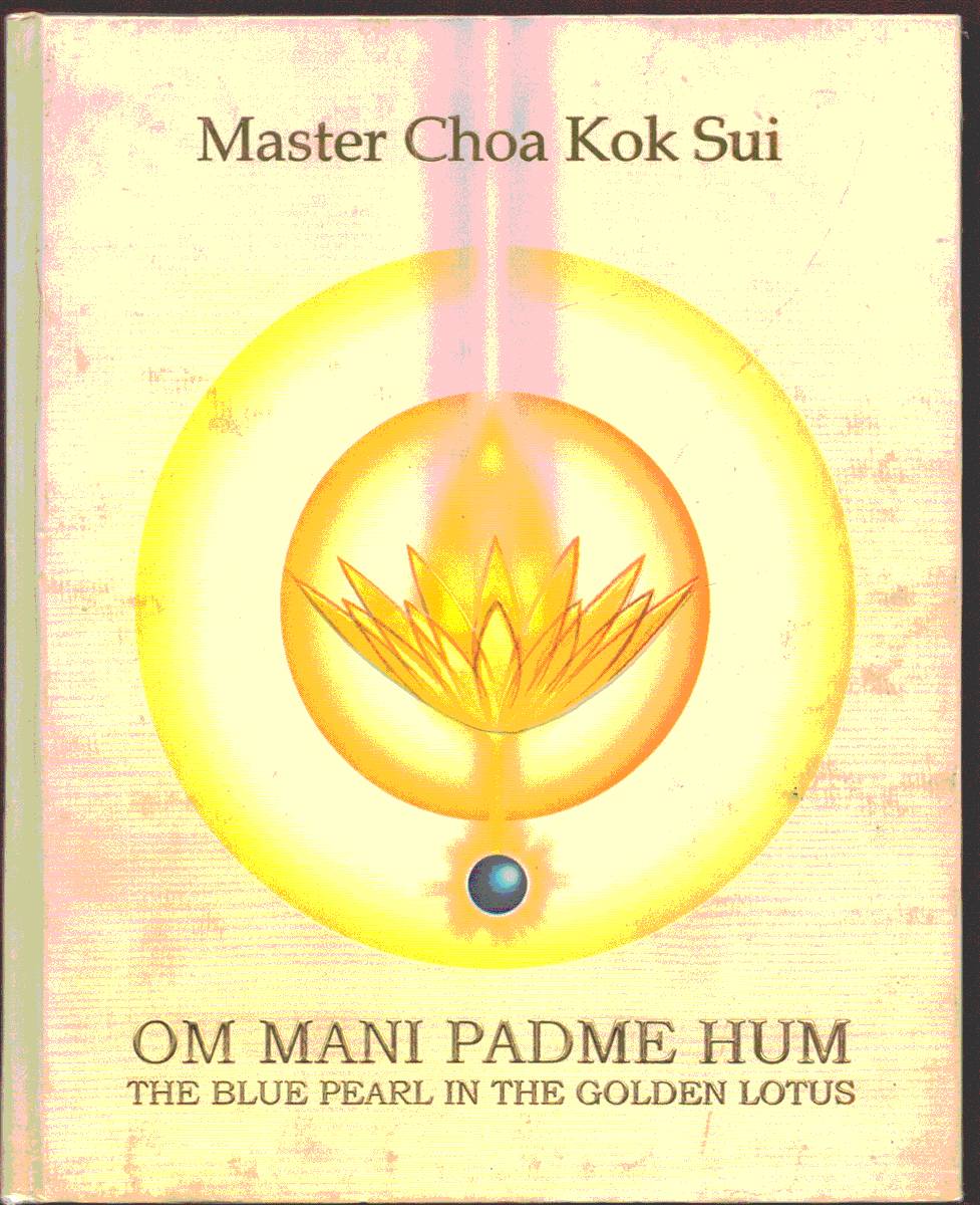 Image for OM MANI PADME HUM. The Blue Pearl in the Golden Lotus OM MANI PADME HUM. The Blue Pearl in the Golden Lotus