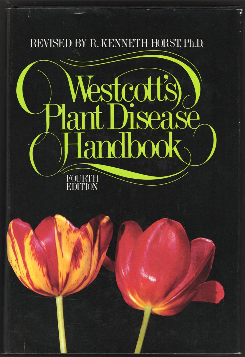 Image for WESTCOTT'S PLANT DISEASE HANDBOOK. Fourth Edition WESTCOTT'S PLANT DISEASE HANDBOOK. Fourth Edition