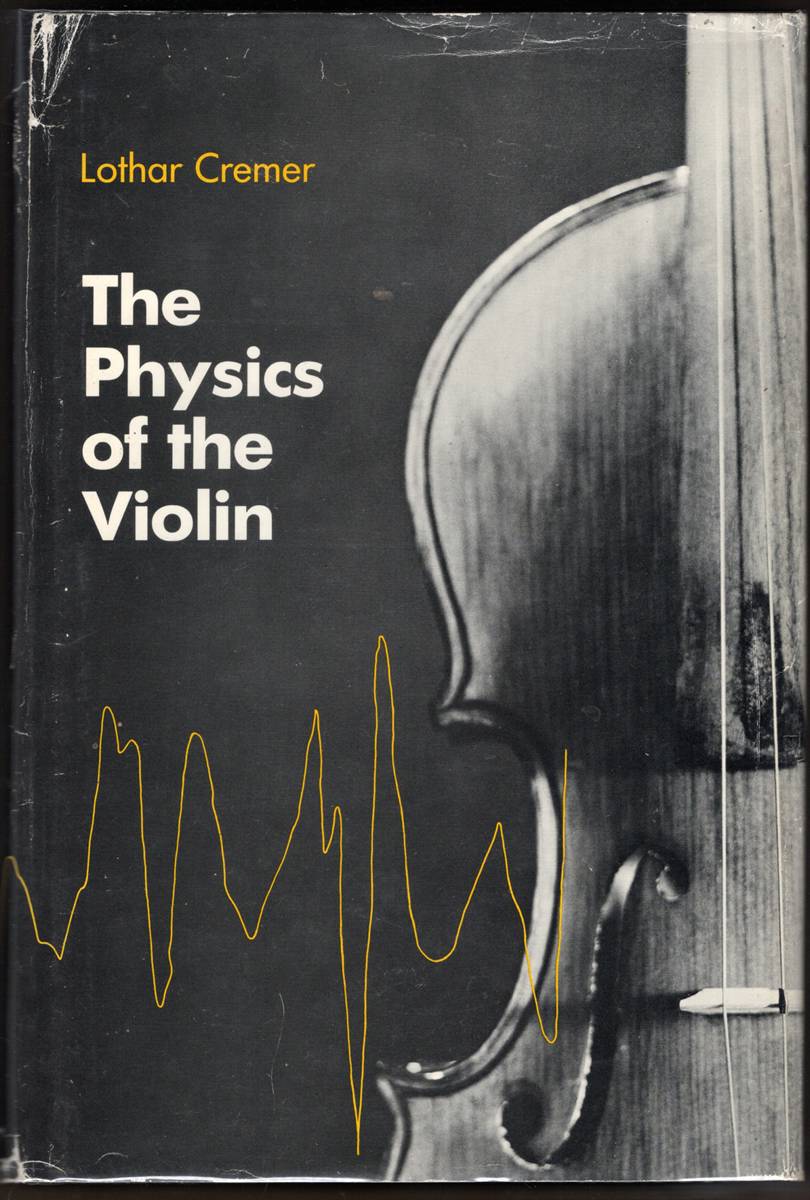 THE PHYSICS OF THE VIOLIN