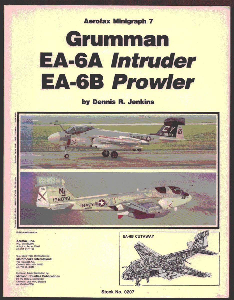 Image for GRUMMAN EA-6A INTRUDER / EA-6B PROWLER STORY. Aerofax Minigraph 7 GRUMMAN EA-6A INTRUDER / EA-6B PROWLER STORY. Aerofax Minigraph 7