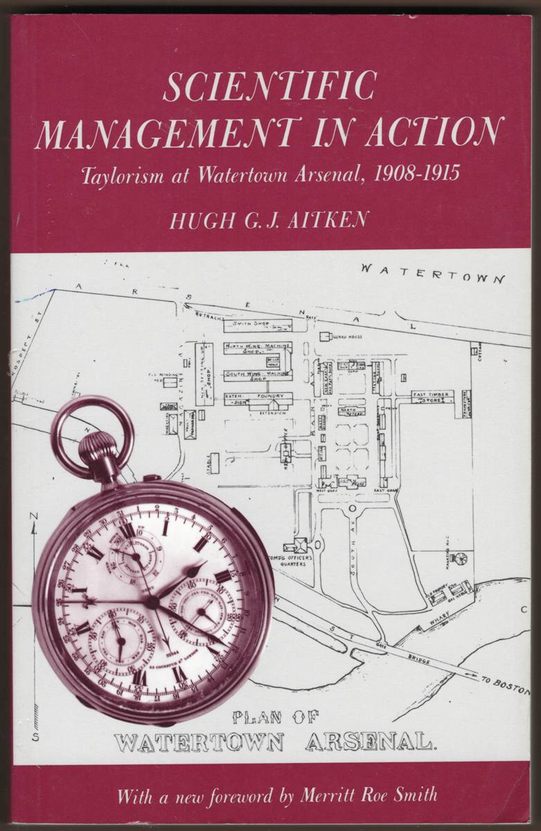 Image for SCIENTIFIC MANAGEMENT IN ACTION. Taylorism At Watertown Arsenal, 1908-1915 SCIENTIFIC MANAGEMENT IN ACTION. Taylorism At Watertown Arsenal, 1908-1915