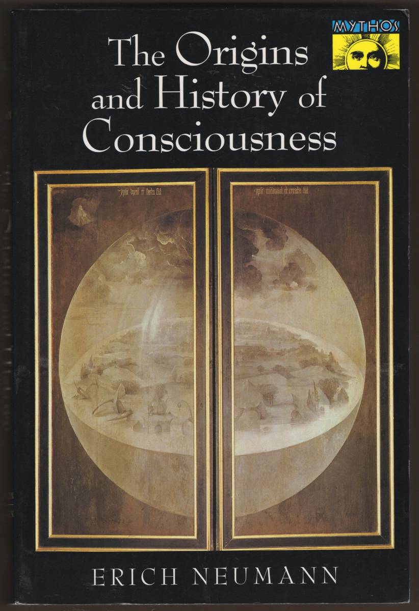 Image for THE ORIGINS AND HISTORY OF CONSCIOUSNESS. With a Forward by C. G. Jung THE ORIGINS AND HISTORY OF CONSCIOUSNESS. With a Forward by C. G. Jung
