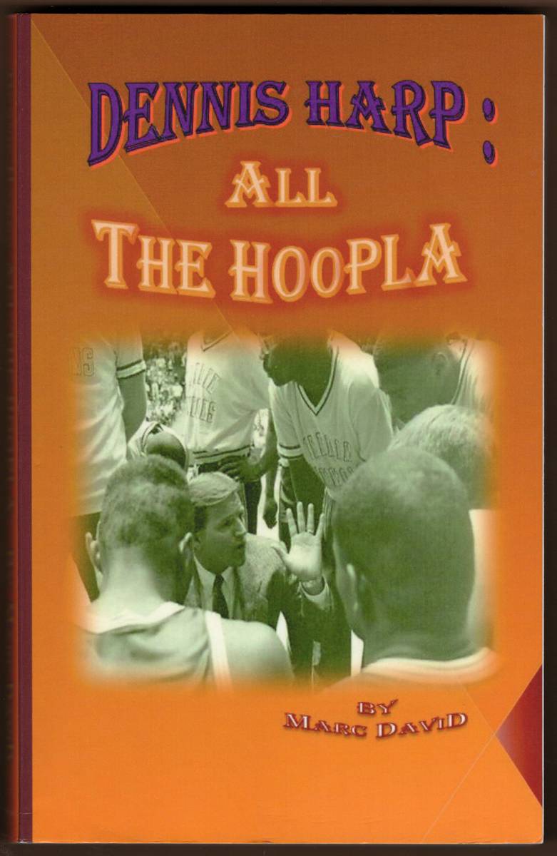 Image for DENNIS HARP: ALL THE HOOPLA DENNIS HARP: ALL THE HOOPLA