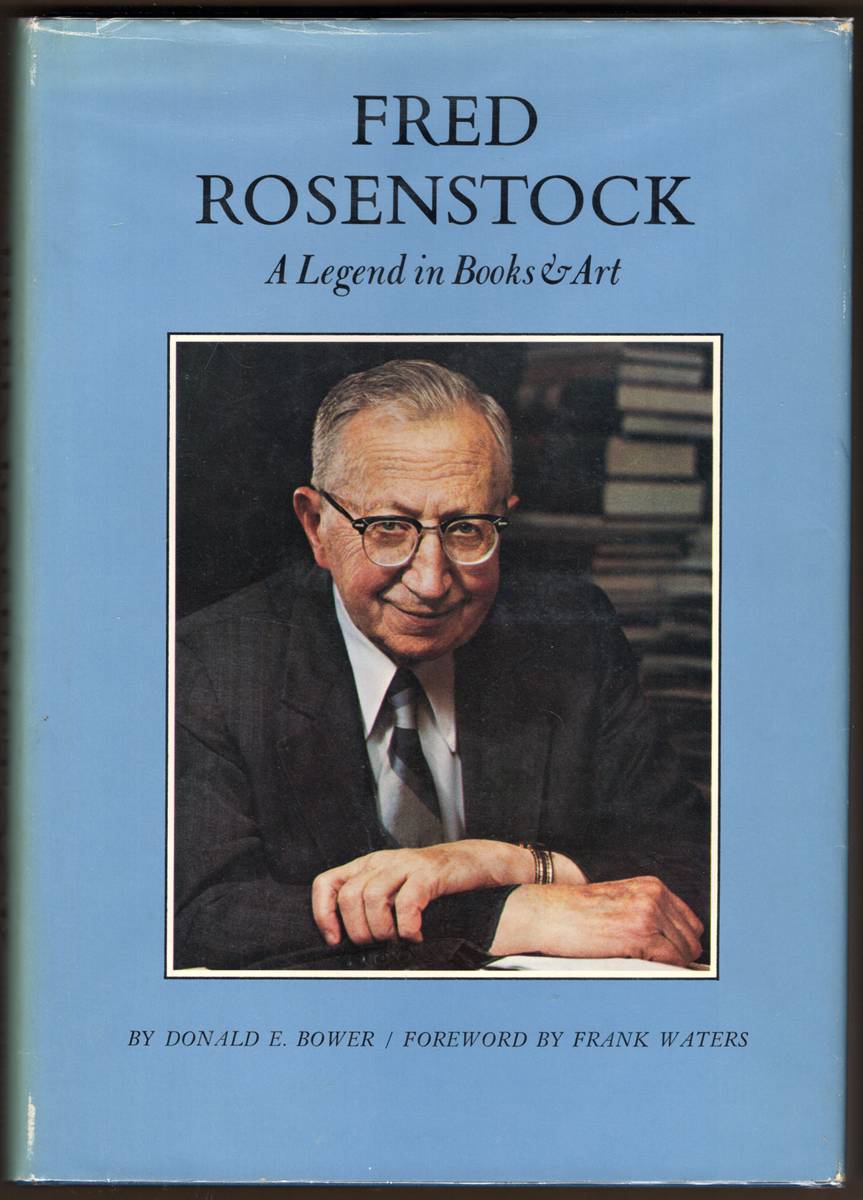 Image for FRED ROSENSTOCK. A Legend in Books and Art FRED ROSENSTOCK. A Legend in Books and Art