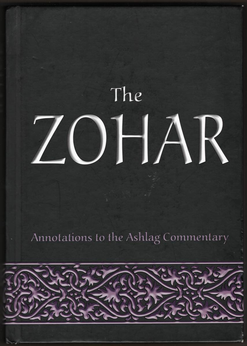 Image for THE ZOHAR. Annotations to the Ashlag Commentary THE ZOHAR. Annotations to the Ashlag Commentary