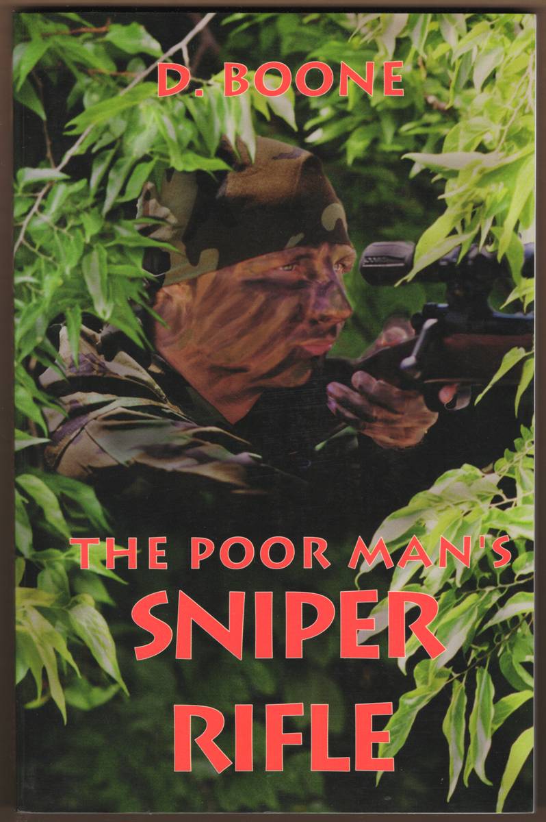 POOR MAN'S SNIPER RIFLE