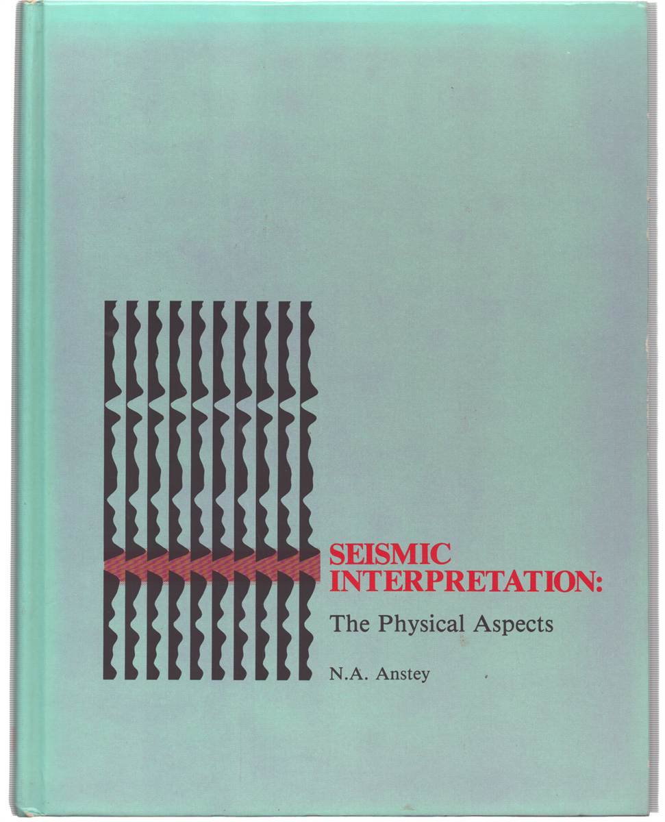 SEISMIC INTERPRETATION. The Physical Aspects
