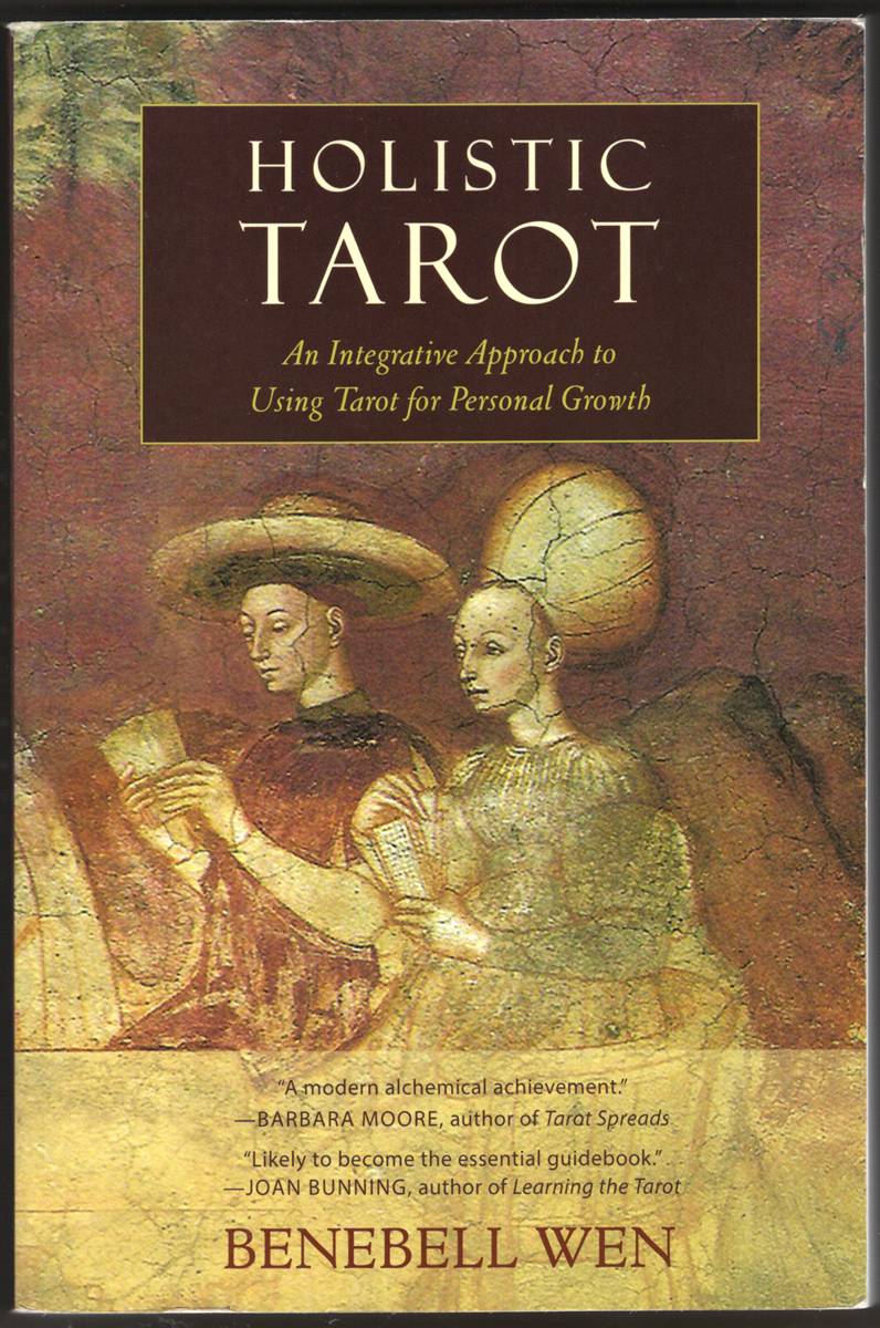 HOLLISTIC TAROT. An Integrative Approach to Using Tarot for Personal Growth
