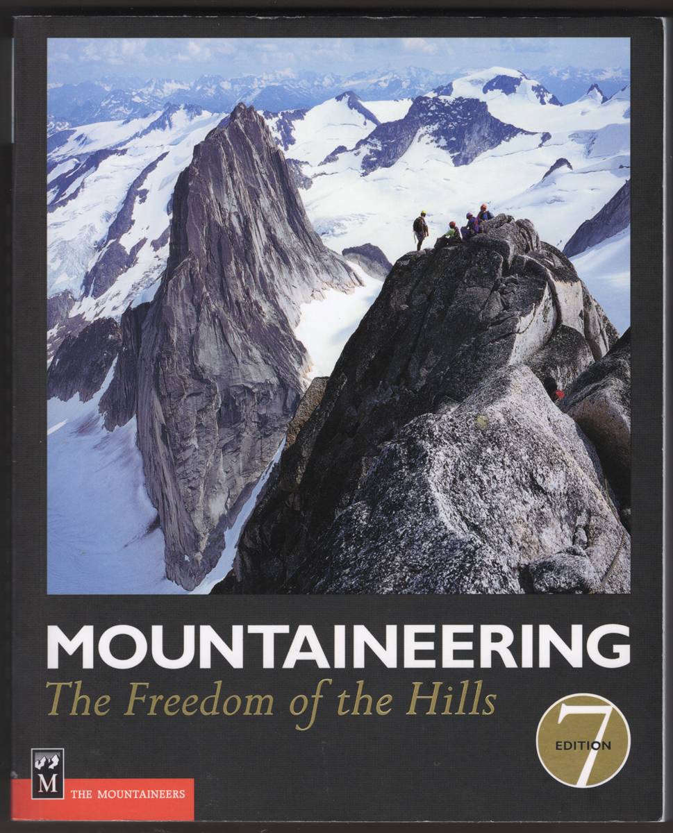 Image for MOUNTAINEERING. The Freedom of the Hills MOUNTAINEERING. The Freedom of the Hills