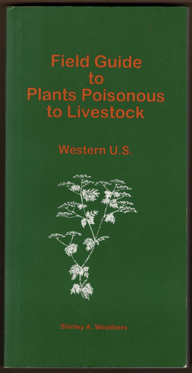 Image for FIELD GUIDE TO PLANTS POISONOUS TO LIVESTOCK. Westerm U. S. FIELD GUIDE TO PLANTS POISONOUS TO LIVESTOCK. Westerm U. S.