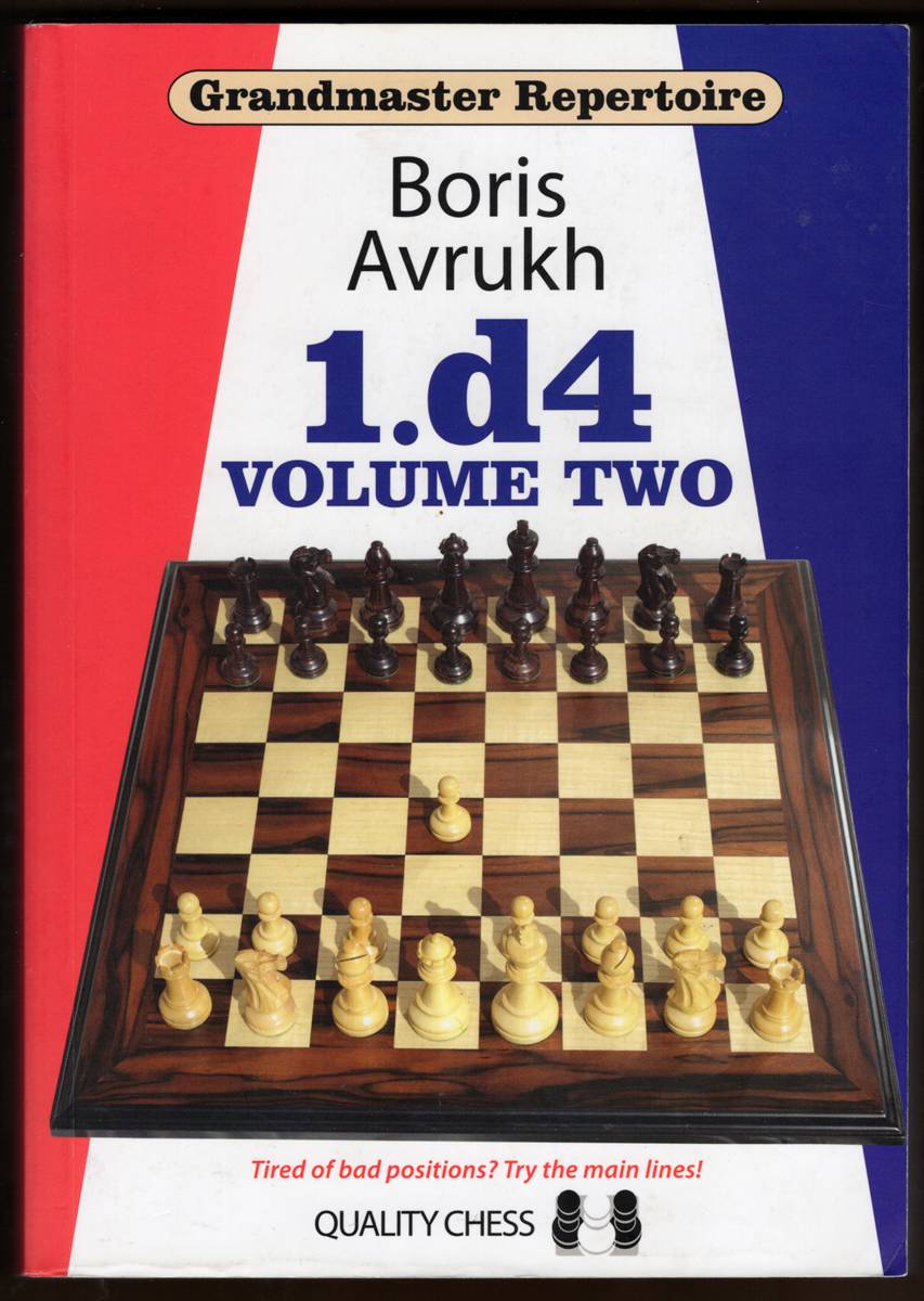 GRANDMASTER REPERTOIRE 2. 1. D4 - Volume Two