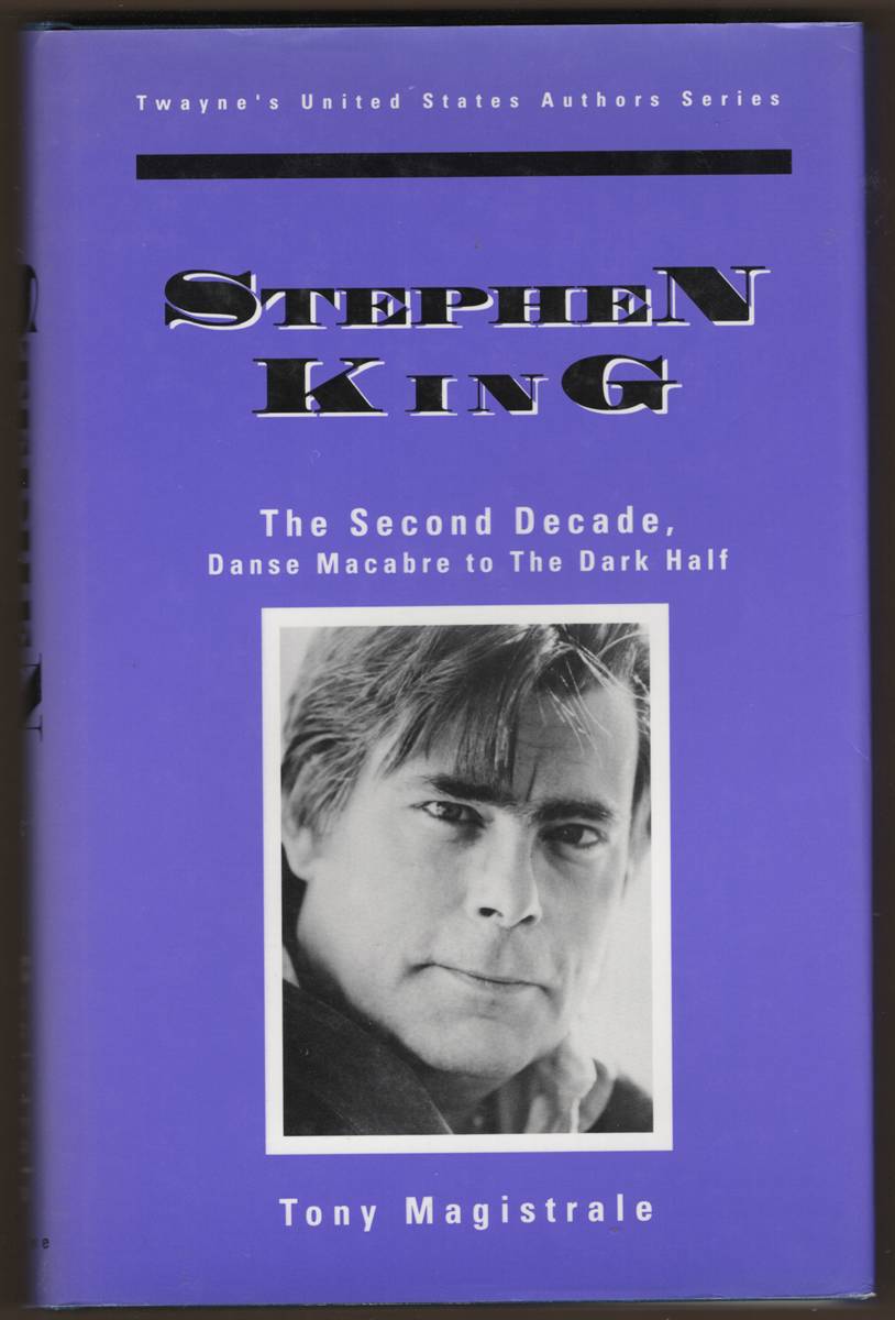 STEPHEN KING. The Second Decade, Danse MacAbre to the Dark Half