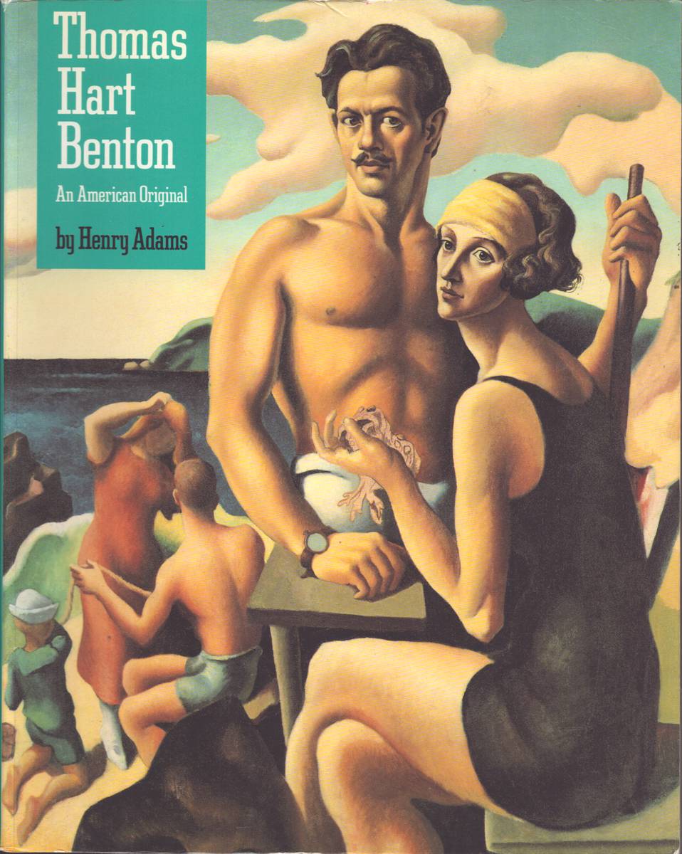 THOMAS HART BENTON. An American Original