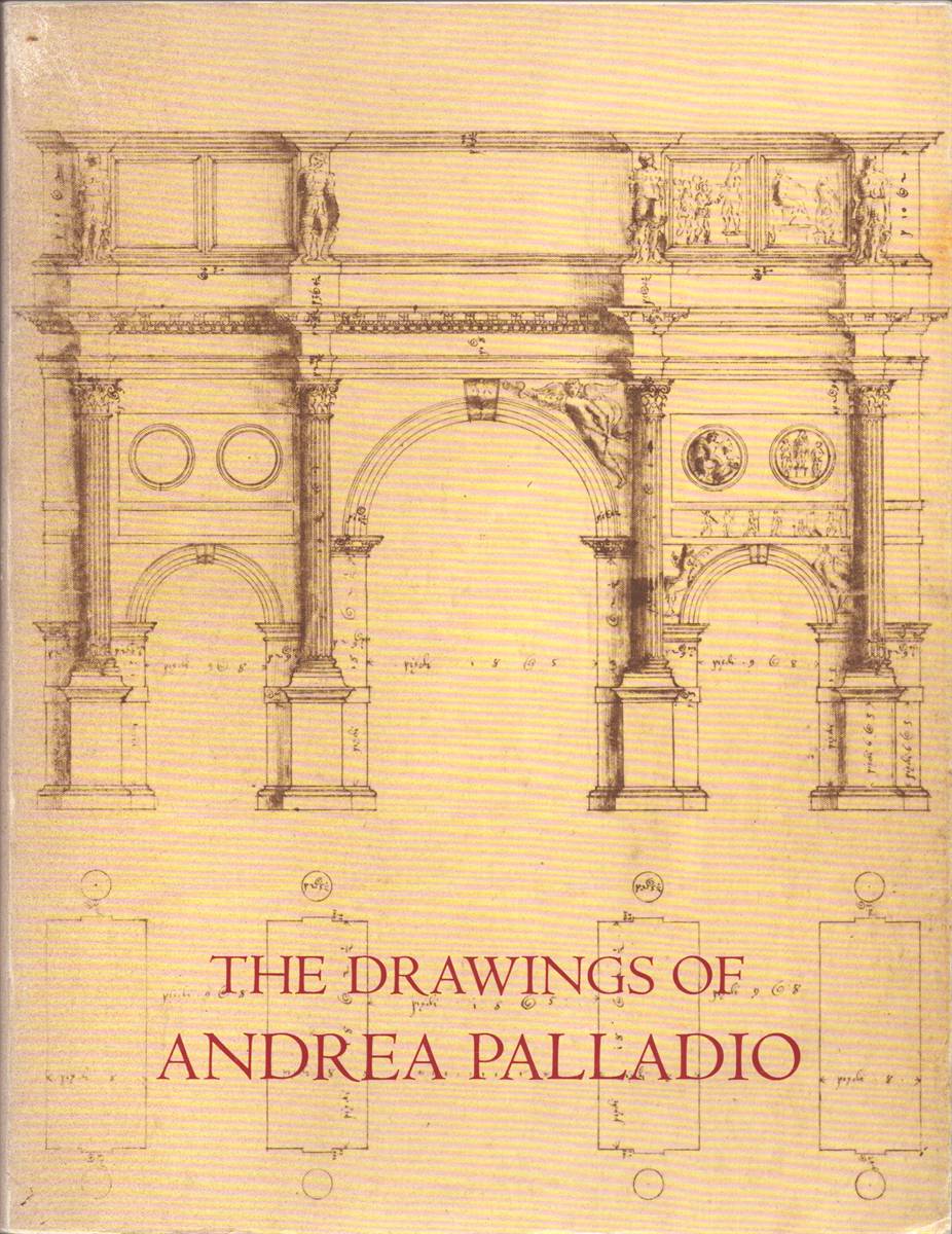 THE DRAWINGS OF ANDREA PALLADIO