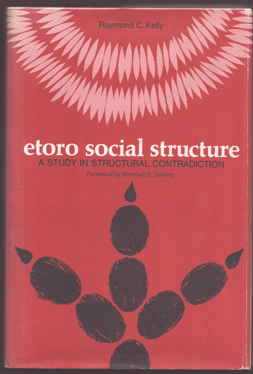 ETORO SOCIAL STRUCTURE: A STUDY IN STRUCTURAL CONTRADICTION